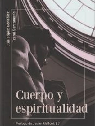 Cuerpo y espiritualidad