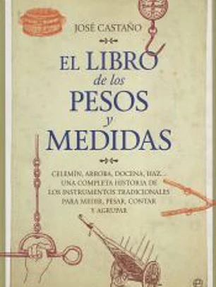 El libro de los pesos y medidas