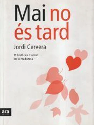 Mai no és tard