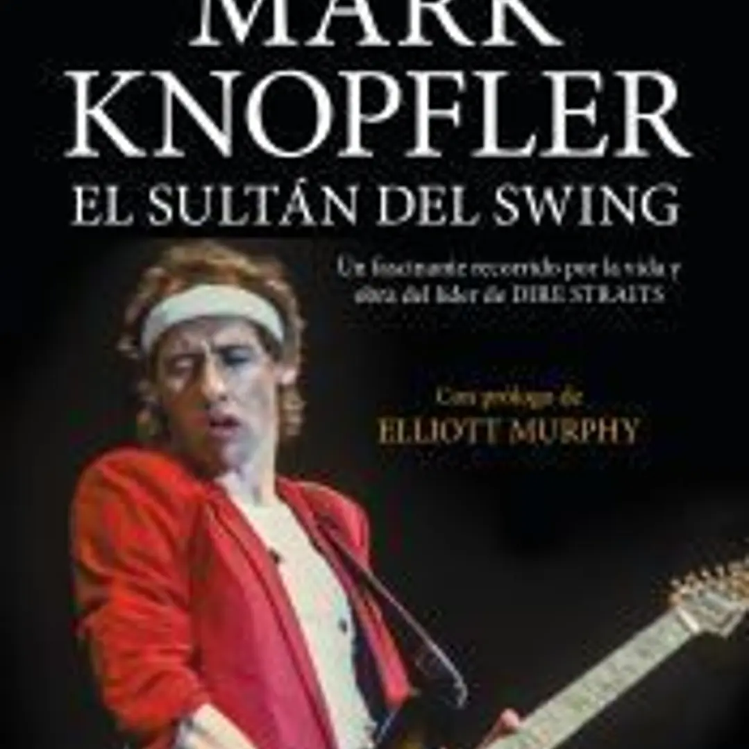 Mark Knopfler, el sultán del swing 1