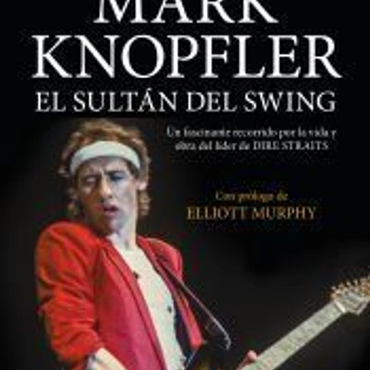 Mark Knopfler, el sultán del swing 1