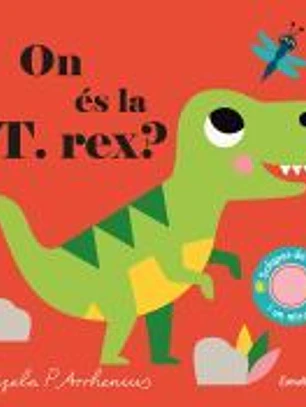 On és la T. rex?