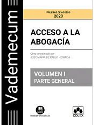 Vademecum Acceso a la abogacía. Volumen I. Parte general