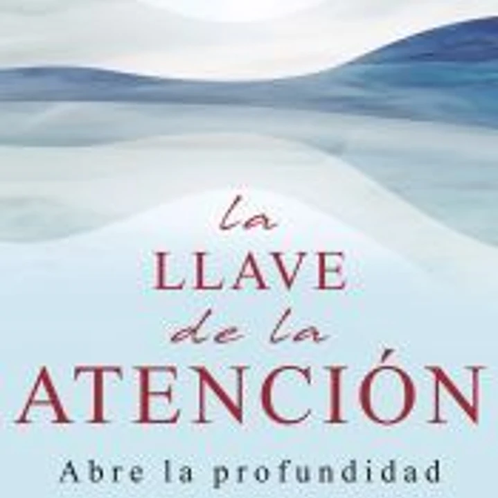 LA LLAVE DE LA ATENCIÓN 1