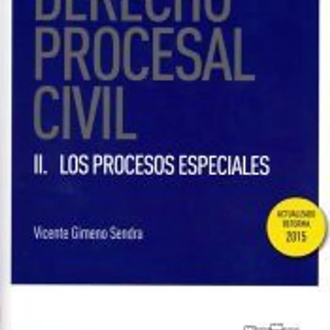 Derecho procesal civil. II Los procesos especiales 1