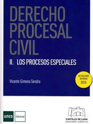 Derecho procesal civil. II Los procesos especiales