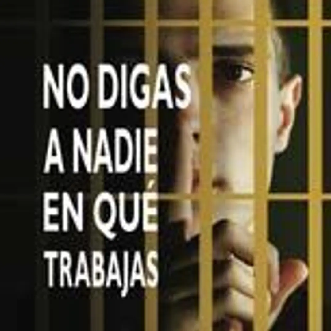 No digas a nadie en qué trabajas 1