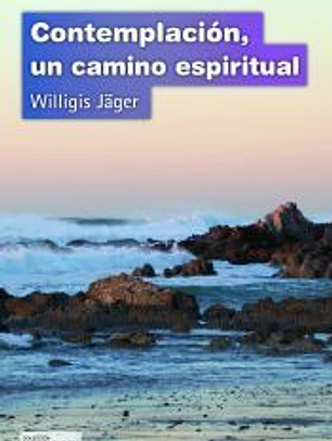 Contemplación, un camino espiritual