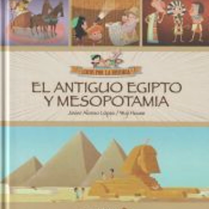 El Antiguo Egipto y Mesopotamia 1