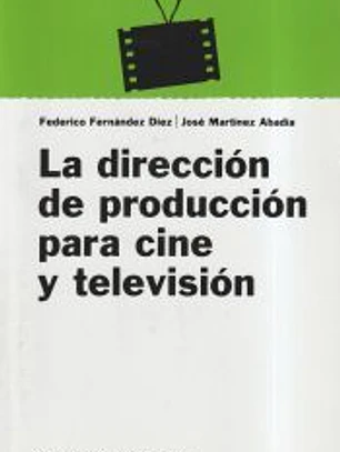 La dirección de producción para cine y televisión