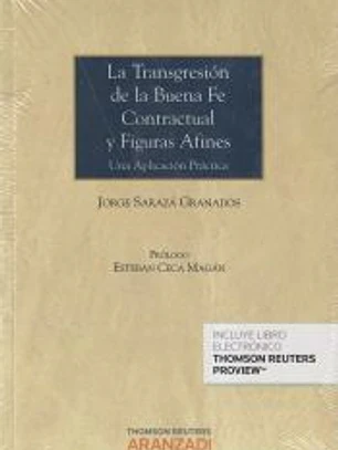 La transgresión de la buena fe contractual y figuras afines: Una aplicación práctica