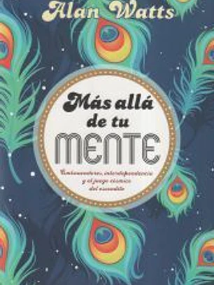 MÁS ALLÁ DE TU MENTE
