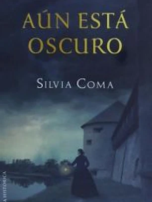 Aún está oscuro