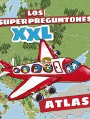 Los superpreguntones. Atlas XXL