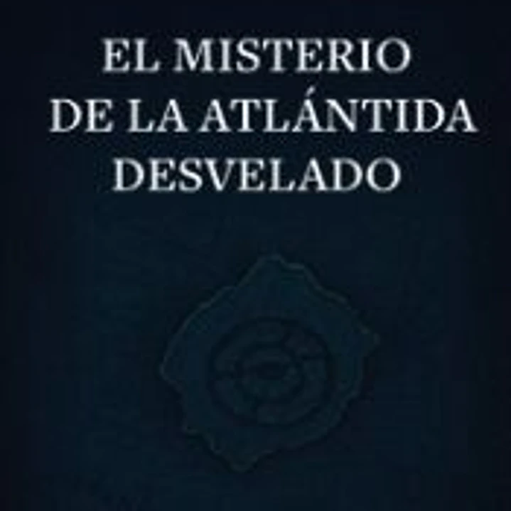 EL MISTERIO DE LA ATLANTIDA DESVELADO 1