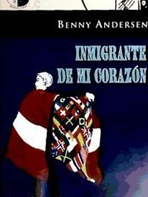 INMIGRANTE DE MI CORAZÓN