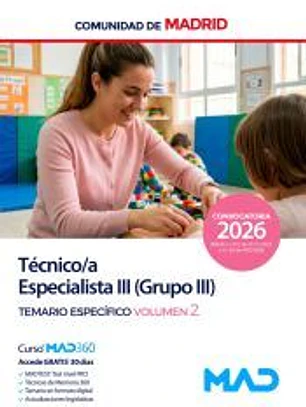 Técnico Especialista III (Grupo III). Temario específico volumen 2. Comunidad Autónoma de Madrid