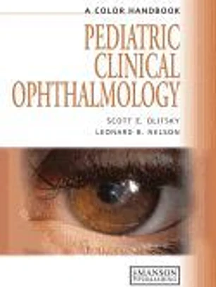 Pediatric Clinical Ophthalmology: A Color Handbook
