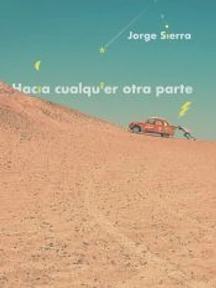 Hacia cualquier otra parte