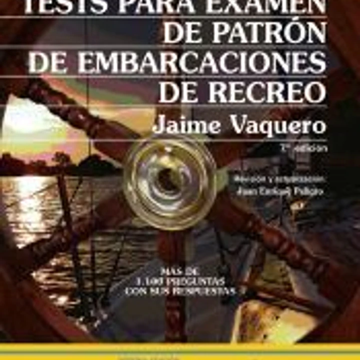 Tests para examen de patrón de embarcaciones de recreo 1