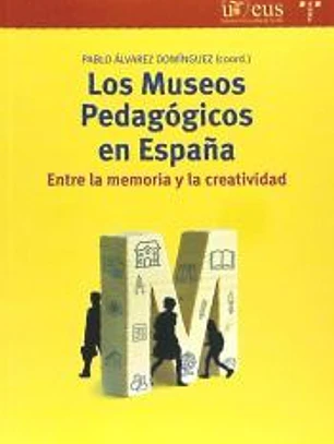 Los Museos Pedagógicos en España.