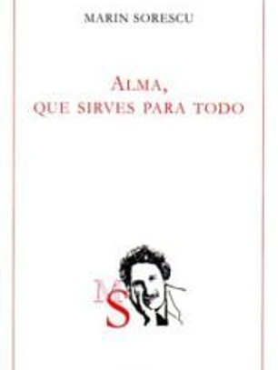 Alma, que sirves para todo