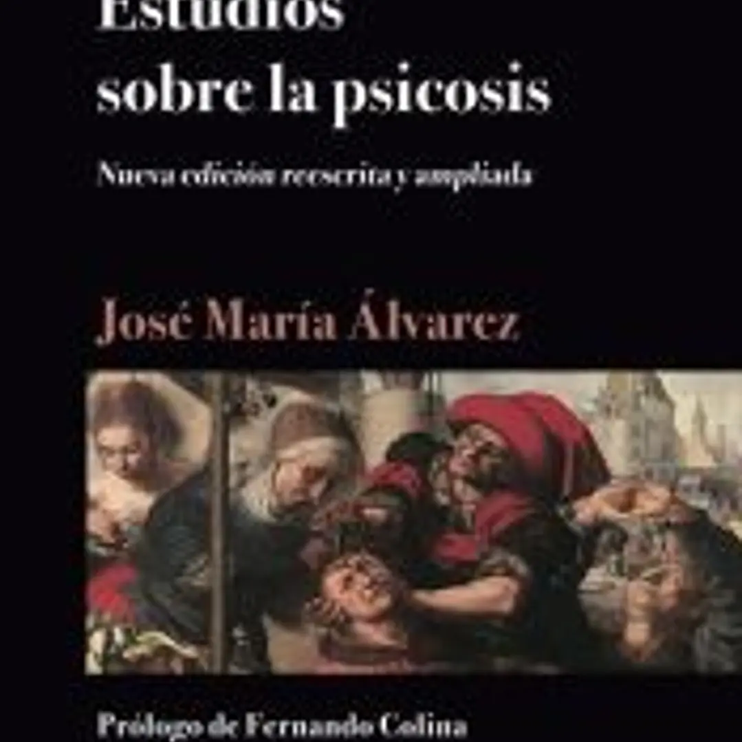 Estudios sobre la psicosis 1