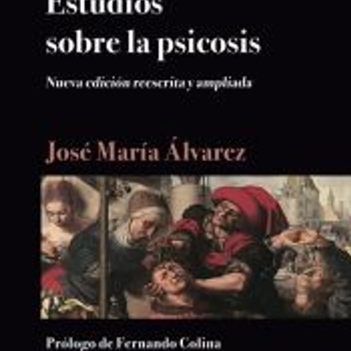 Estudios sobre la psicosis 1