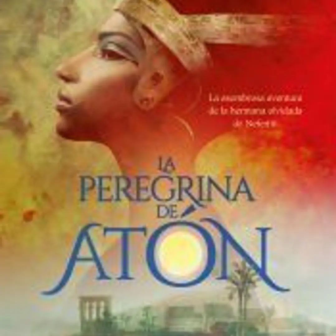 La peregrina de Atón 1