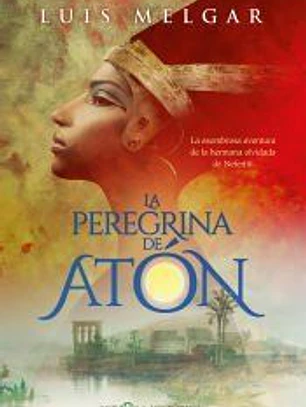 La peregrina de Atón