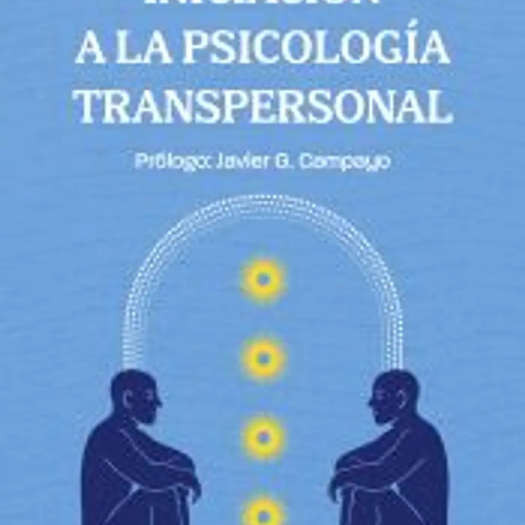 INICIACIÓN A LA PSICOLOGÍA TRANSPERSONAL 1