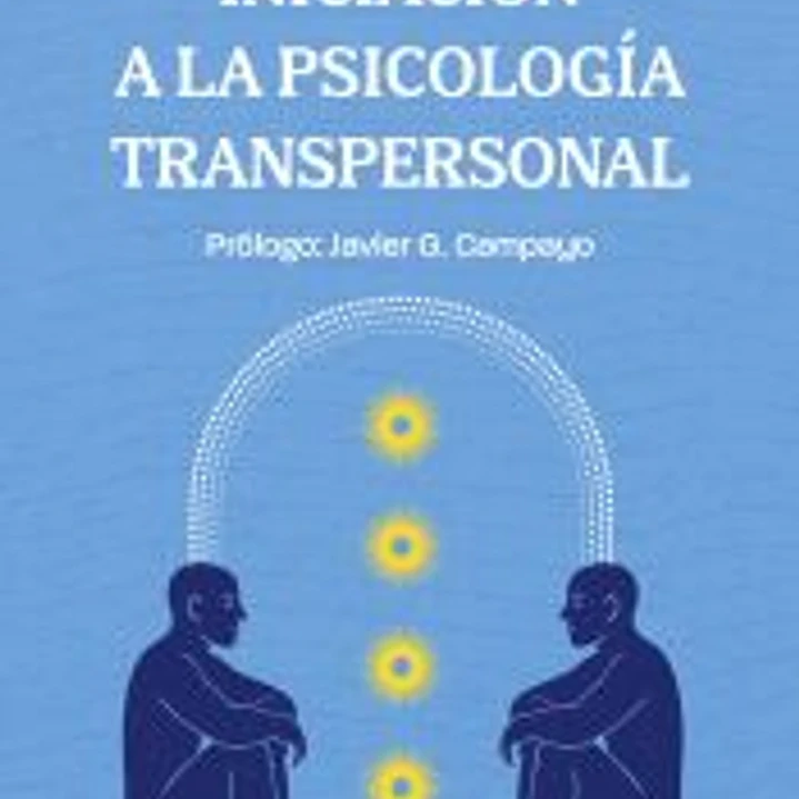 INICIACIÓN A LA PSICOLOGÍA TRANSPERSONAL 1