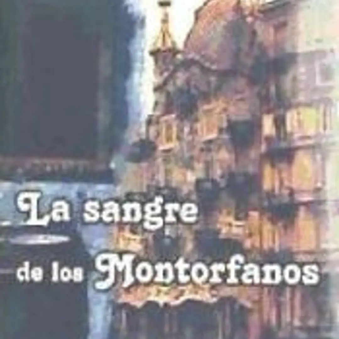 La sangre de los Montorfanos 1