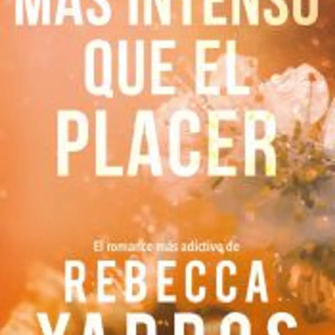 Más intenso que el placer (Vuelo y gloria 3) 1