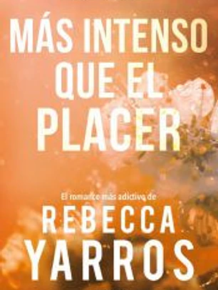 Más intenso que el placer (Vuelo y gloria 3)