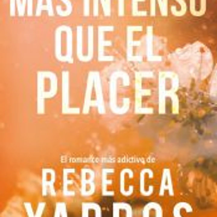 Más intenso que el placer (Vuelo y gloria 3) 1