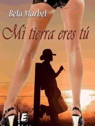 Mi tierra eres tú