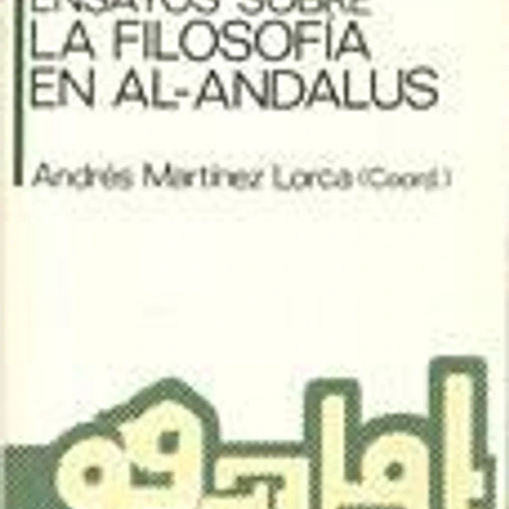 Ensayos sobre la filosofía en al-Andalus 1