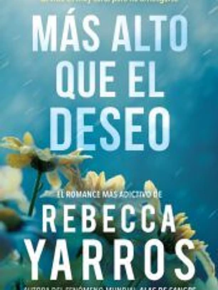 Más alto que el deseo (Vuelo y gloria 2)