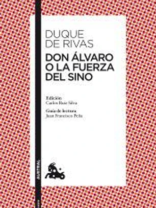DON ALVARO O LA FUERZA DEL SINO 162*11*A