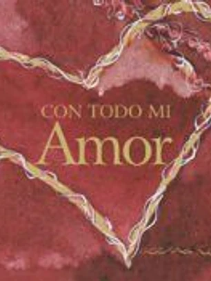 Con todo mi amor