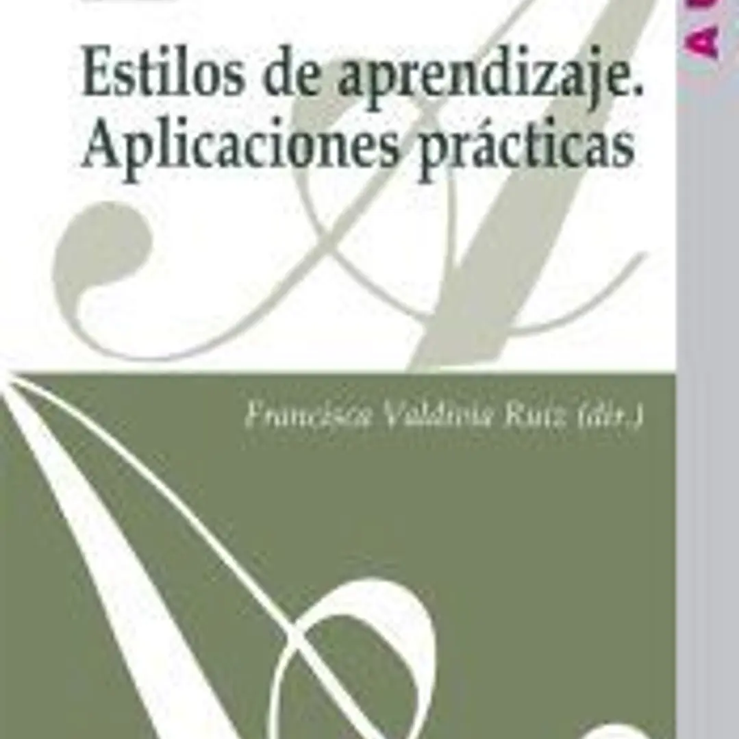 Estilos de aprendizaje. Aplicaciones prácticas 1