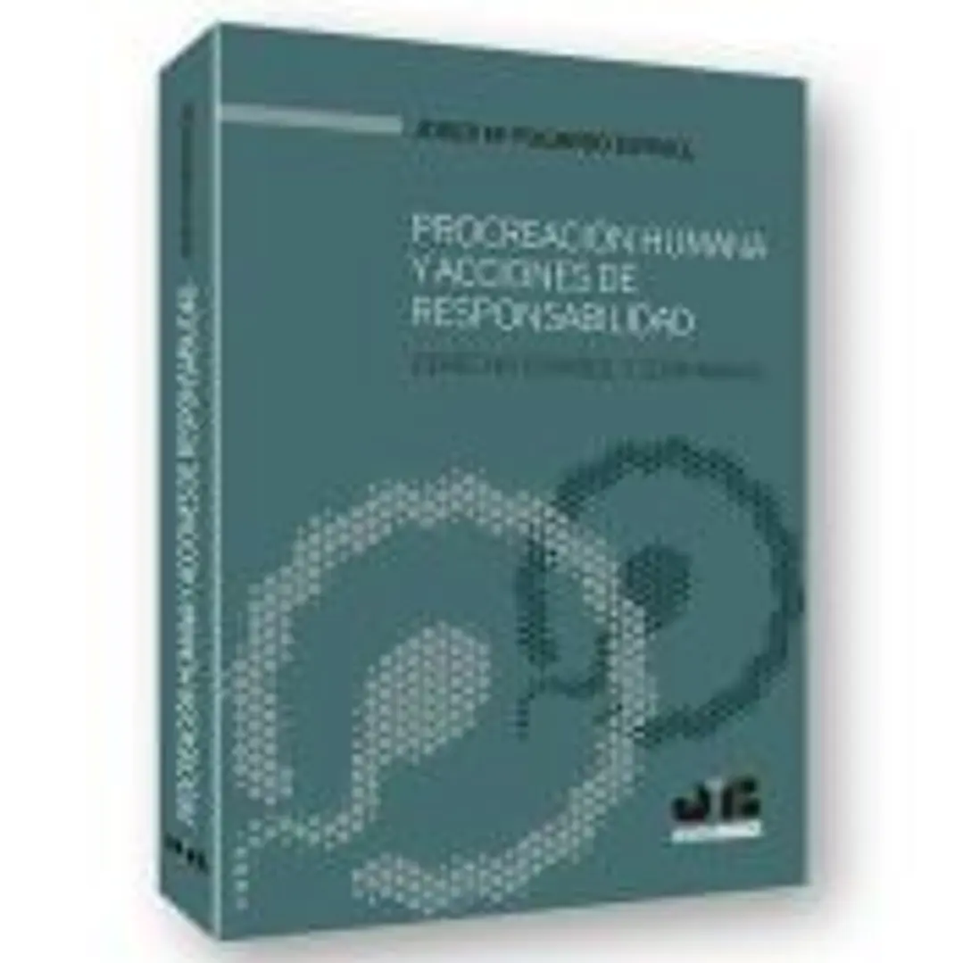 Procreación humana y acciones de responsabilidad. 1