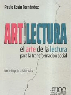 ARTiLECTURA. El arte de la lectura para la transformación social
