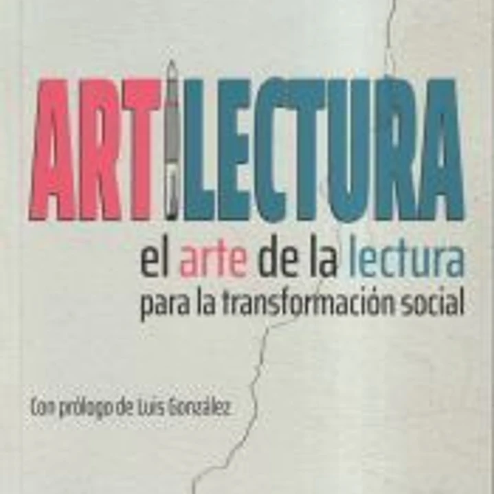 ARTiLECTURA. El arte de la lectura para la transformación social 1