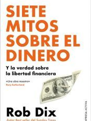 Siete mitos sobre el dinero