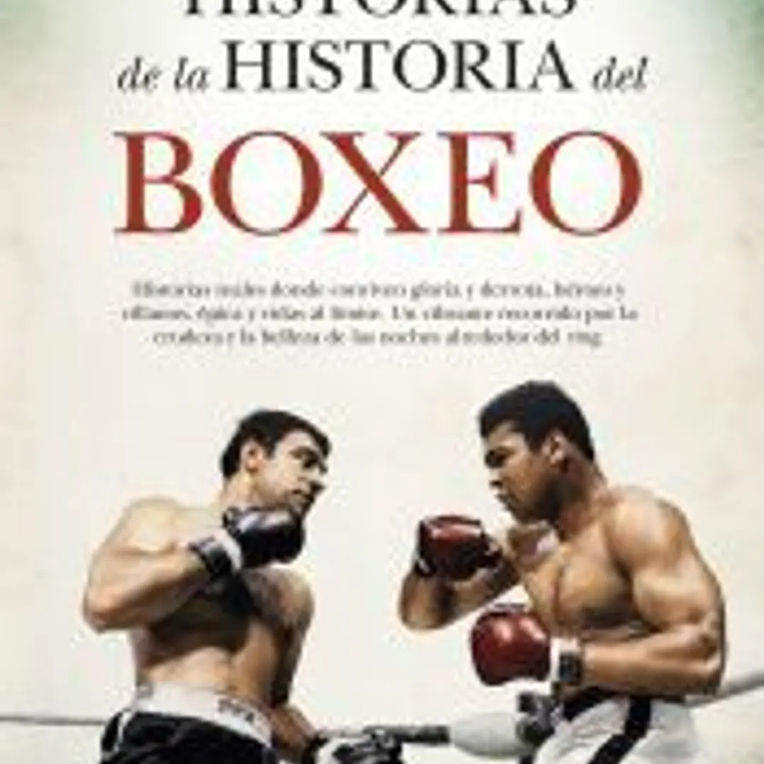 Historias de la historia del boxeo 1