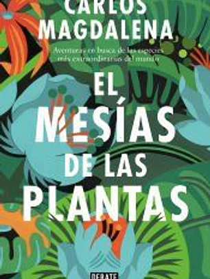 MESIAS DE LAS PLANTAS, EL