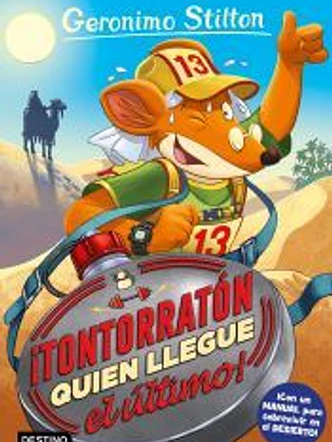 Tontorratón quien llegue el último