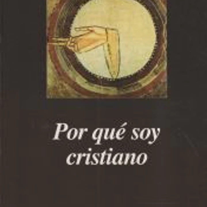 Por qué soy cristiano 1